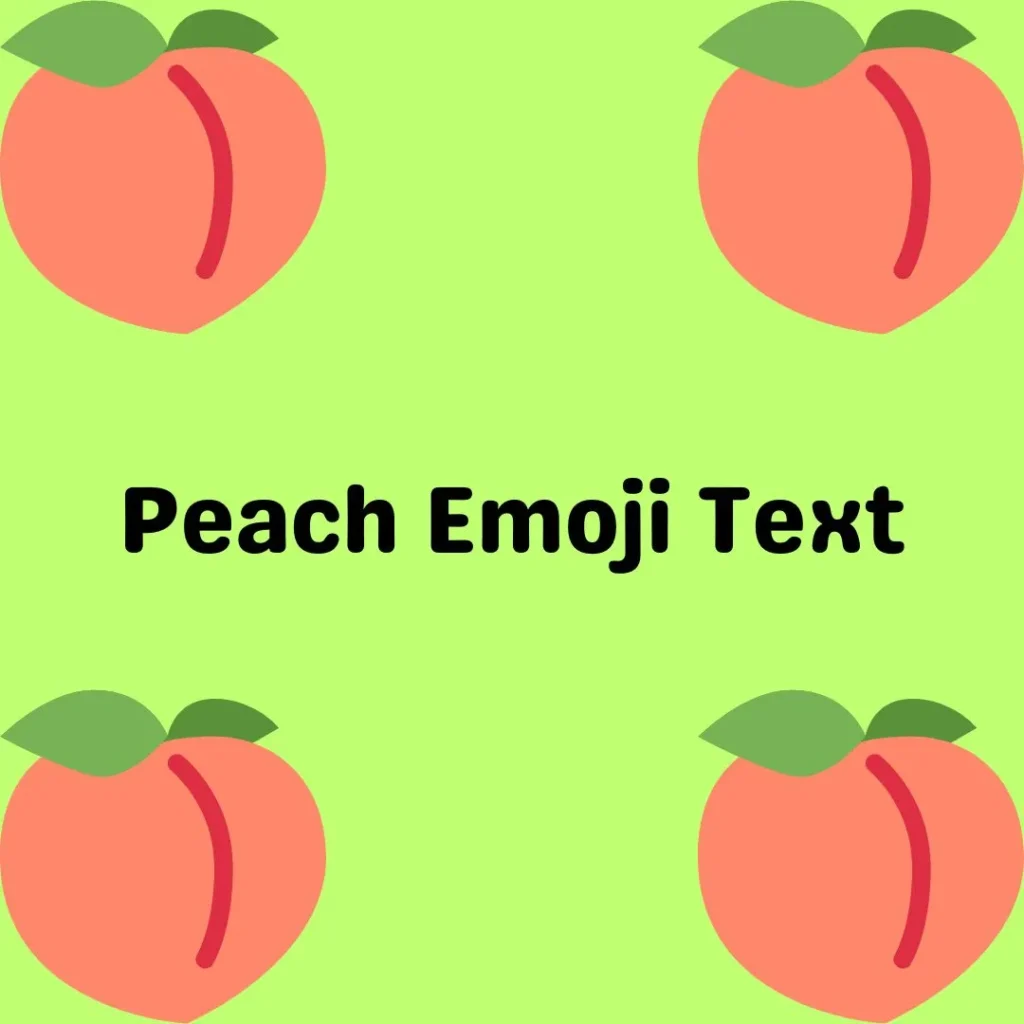 Peach Emoji Text