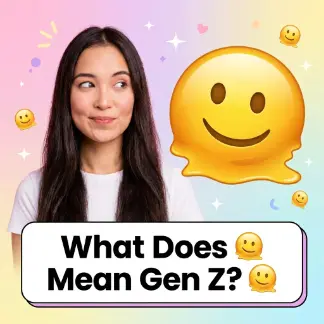 What Does 🫠 Mean Gen Z? 🫠
