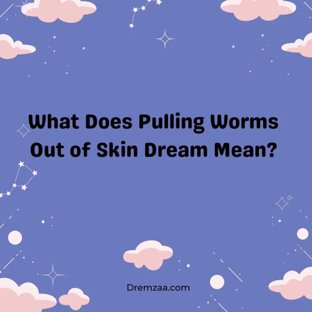 What Does Pulling Worms