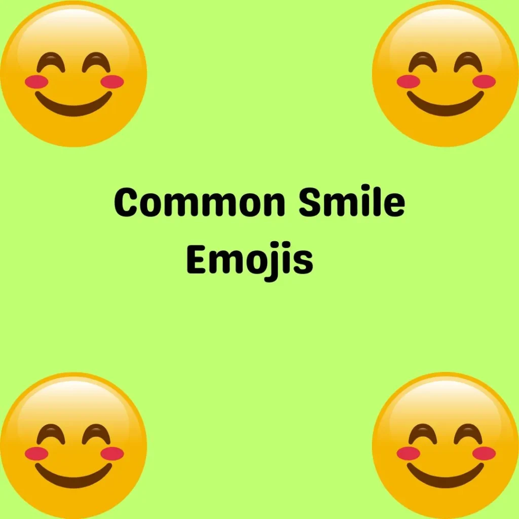 Common Smile Emojis