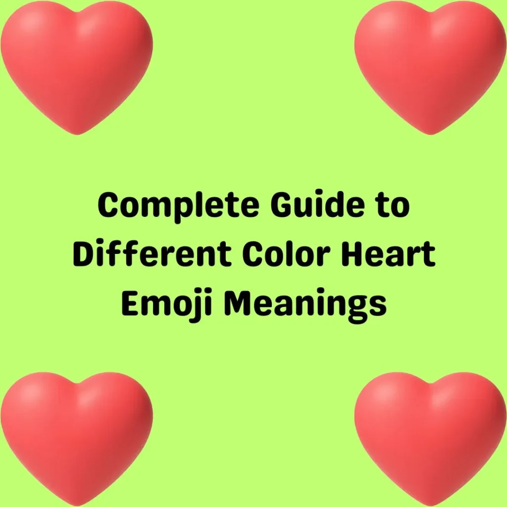 Complete Guide to Different Color Heart Emoji Meanings