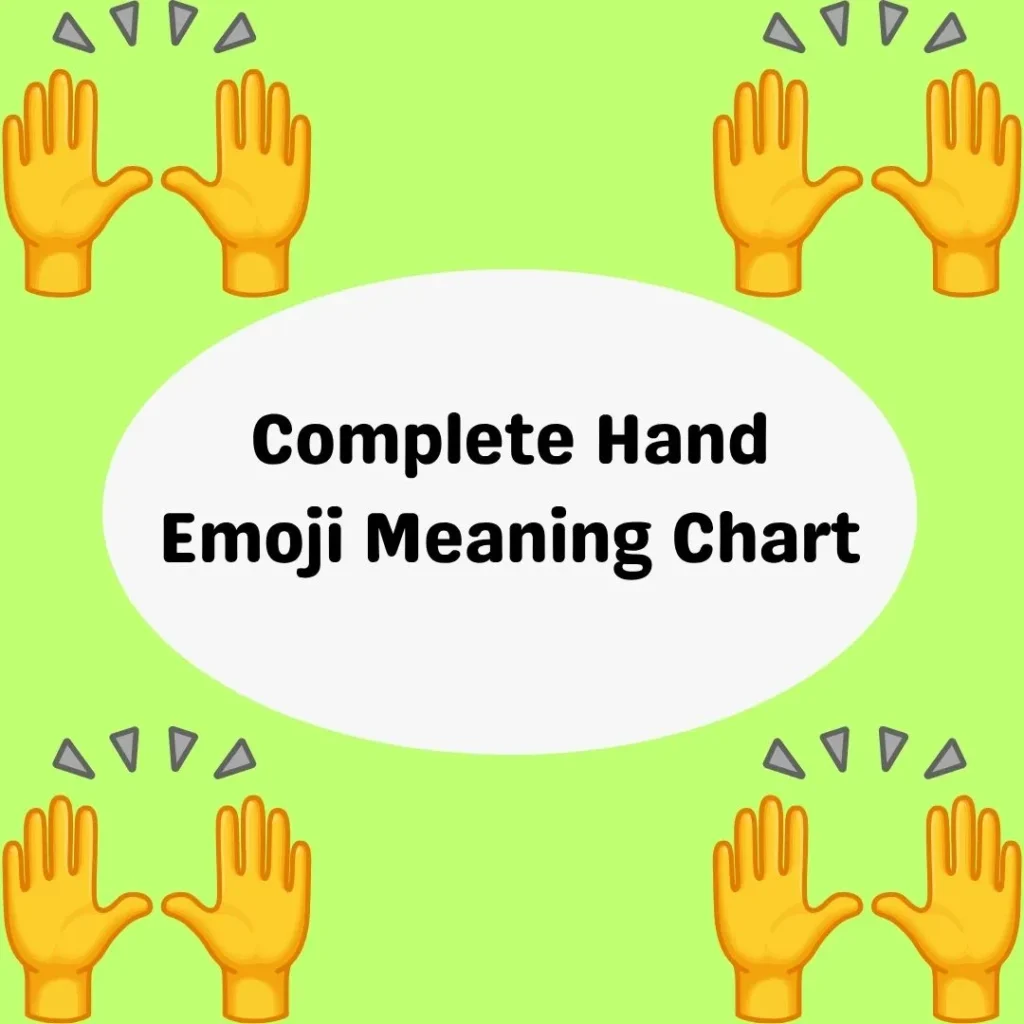 Complete Hand Emoji Meaning Chart