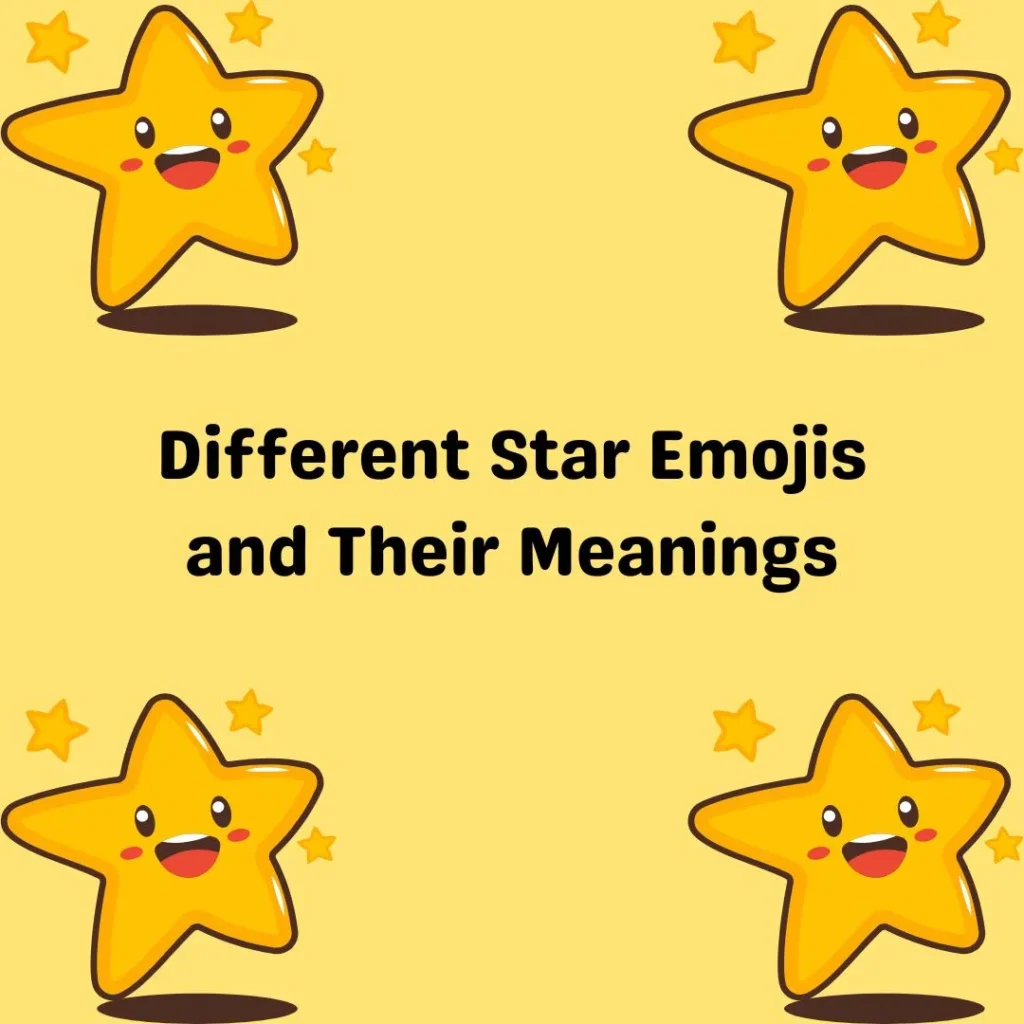 Different Star Emojis and Their Meanings