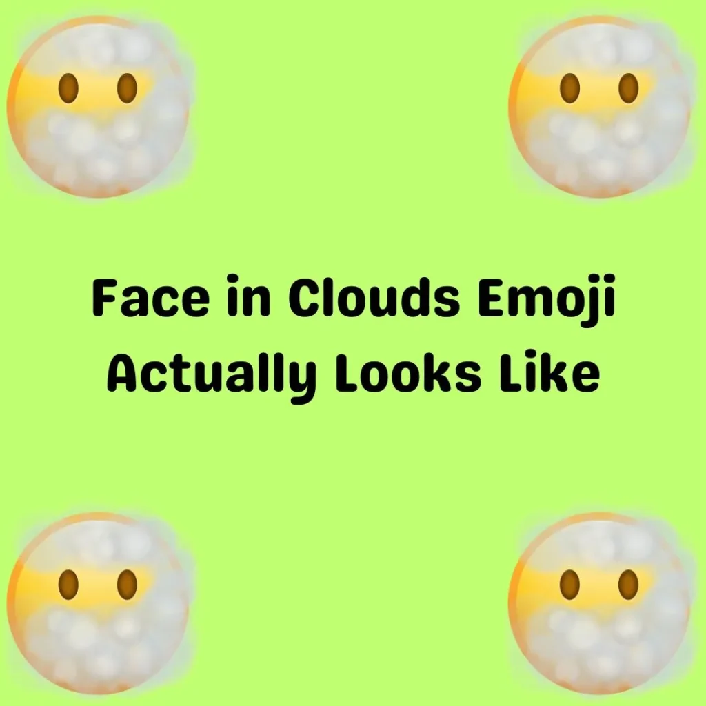 Face in Clouds Emoji Actually Looks Like