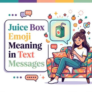 Juice Box Emoji Meaning in Text Messages