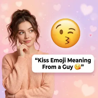 Kiss Emoji Meaning From a Guy 😘
