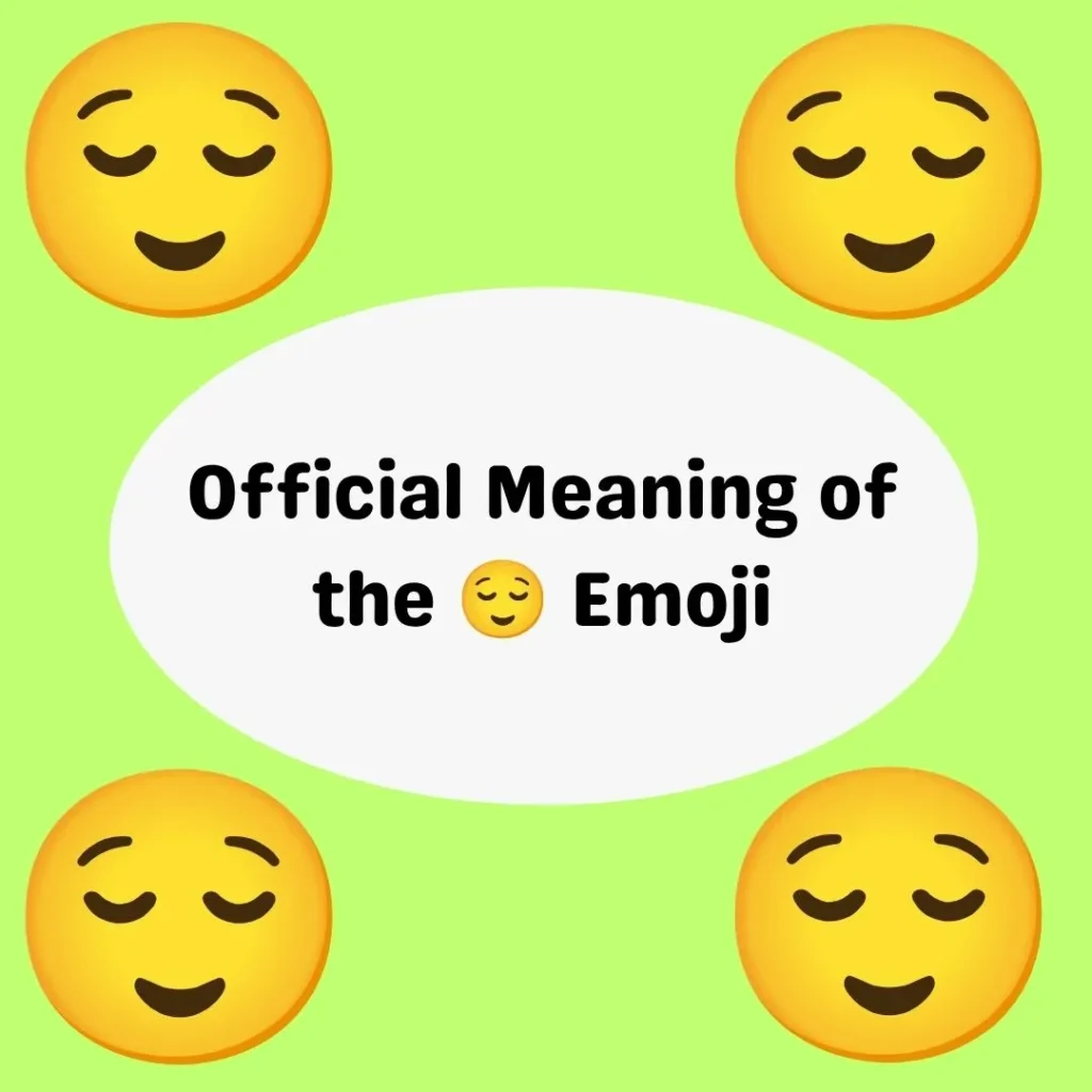 Official Meaning of the 😌 Emoji