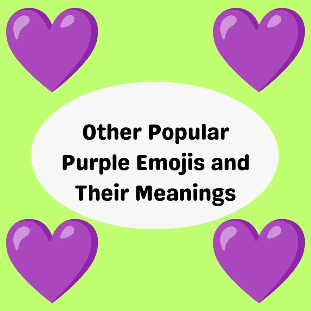 Other Popular Purple Emojis and Their Meanings