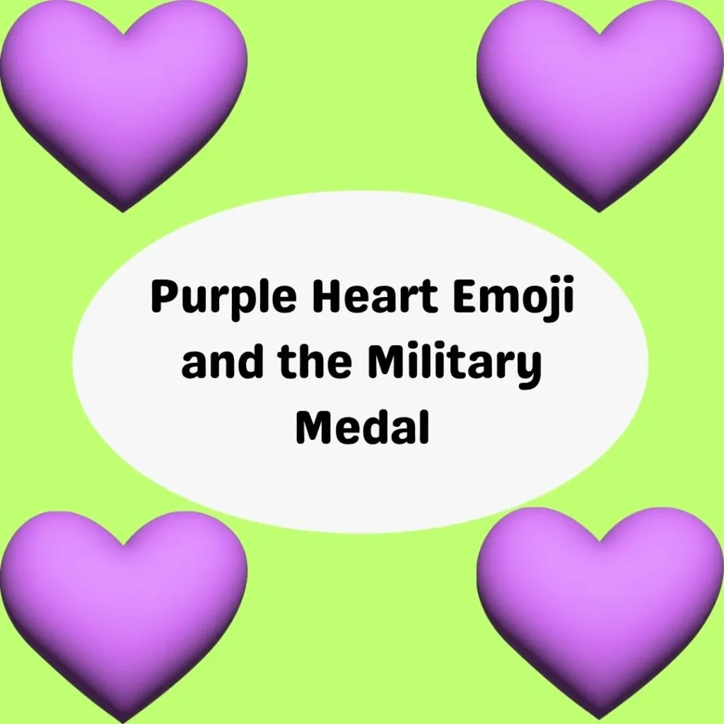 Purple Heart Emoji and the Military Medal