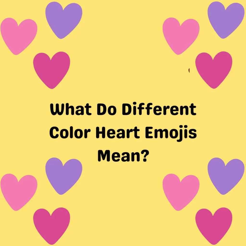 What Do Different Color Heart Emojis Mean?