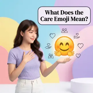 What Does the Care Emoji Mean?