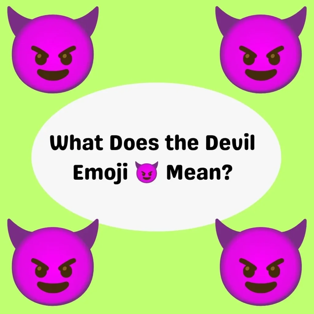 What Does the Devil Emoji 😈 Mean