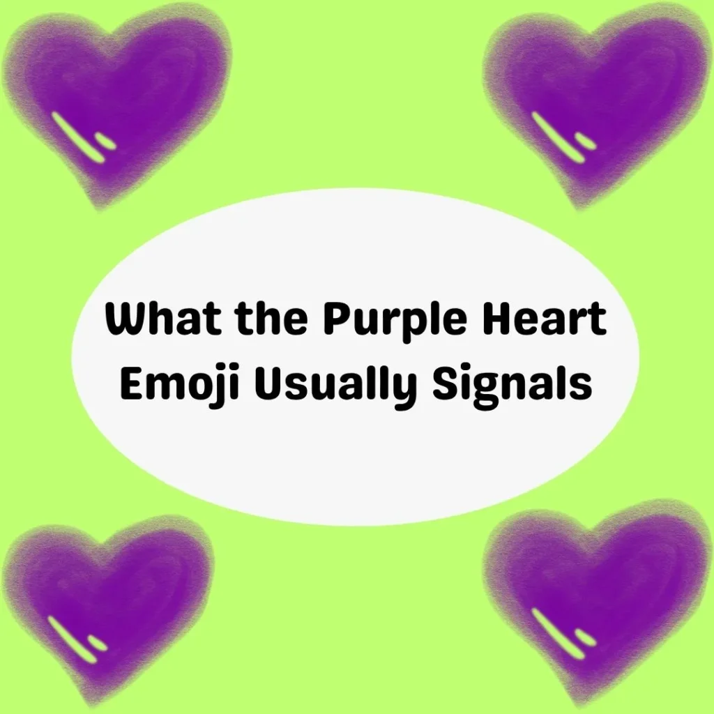 What the Purple Heart Emoji Usually Signals