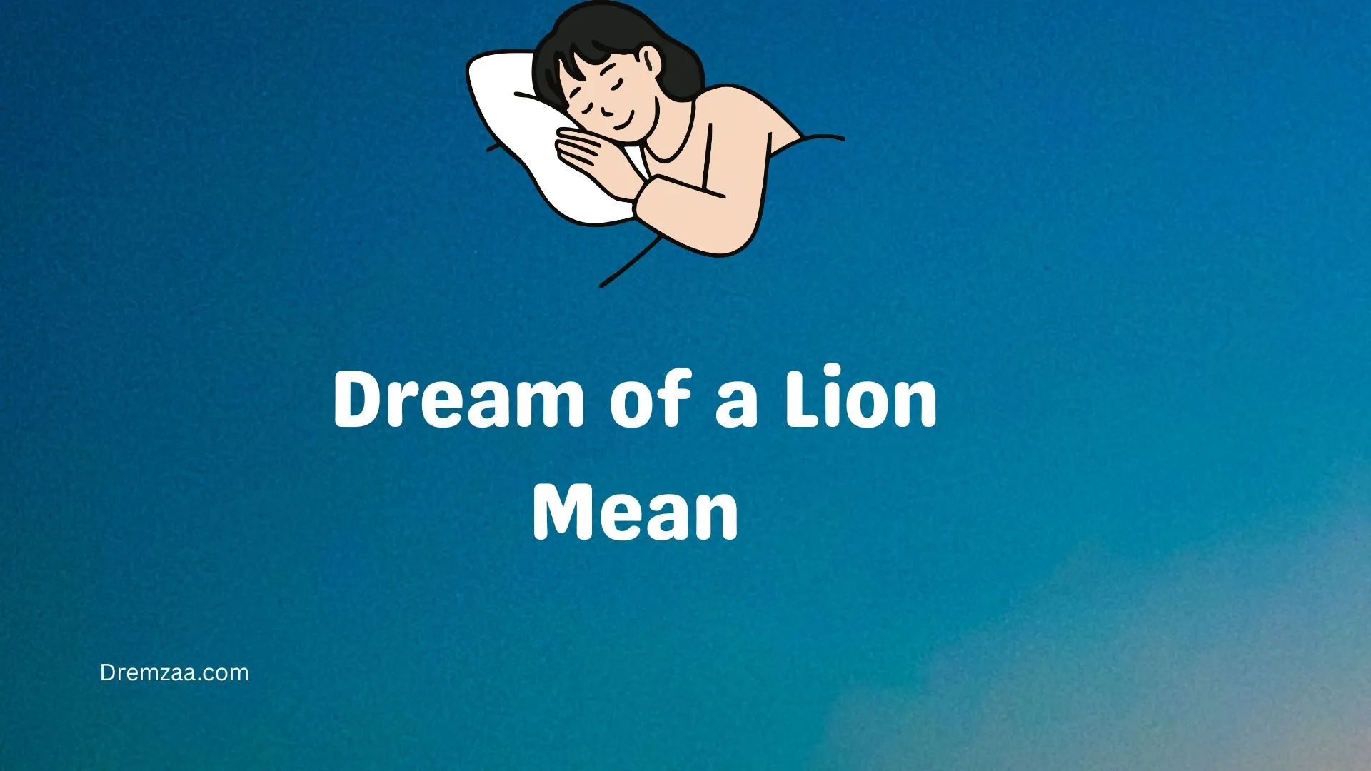 Dream of a Lion Mean