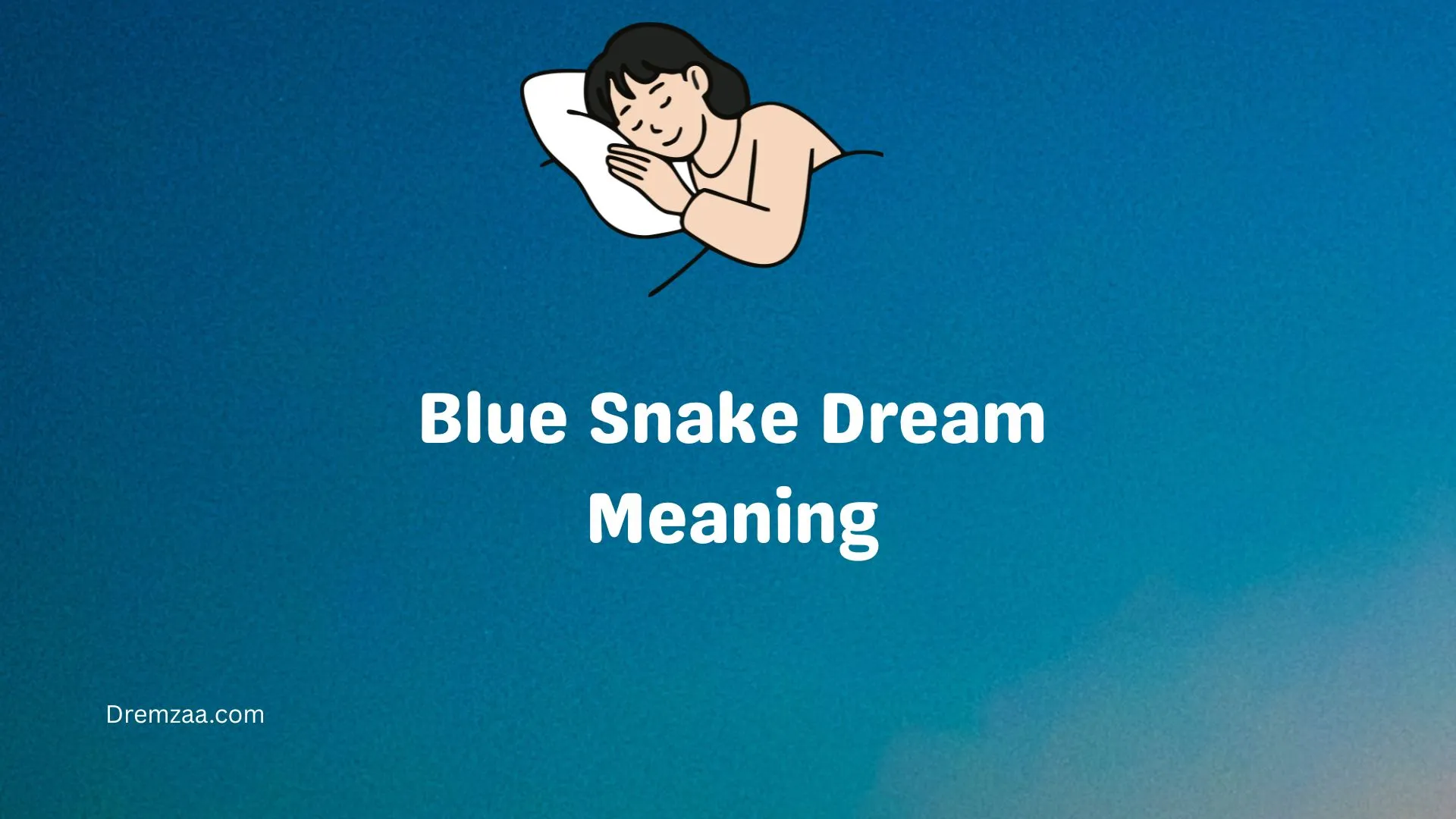 Blue Snake Dream Meaning