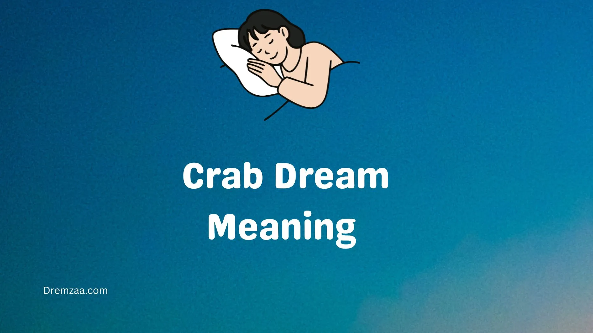 Crab Dream Meaning 