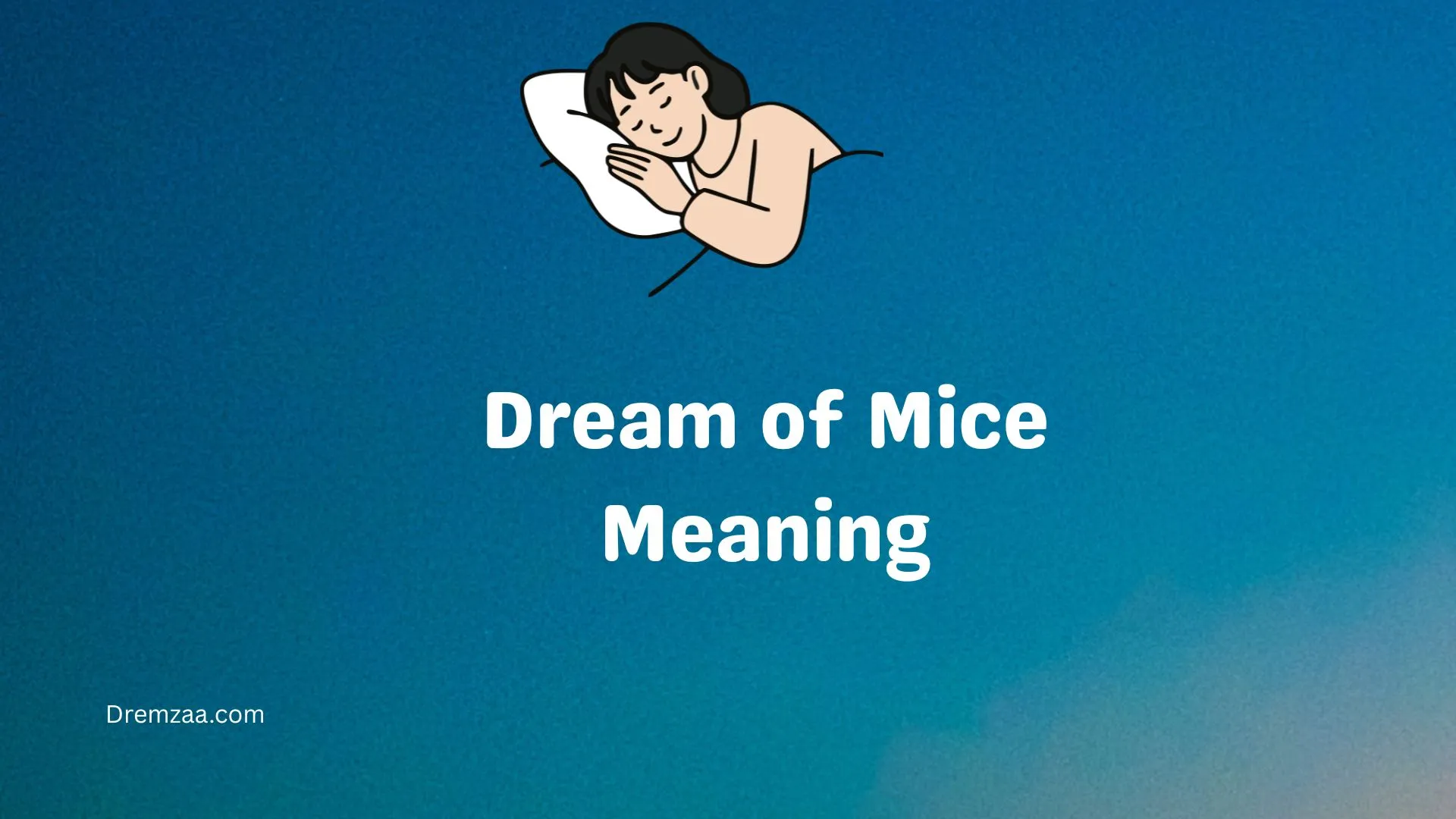 Dream of Mice Meaning