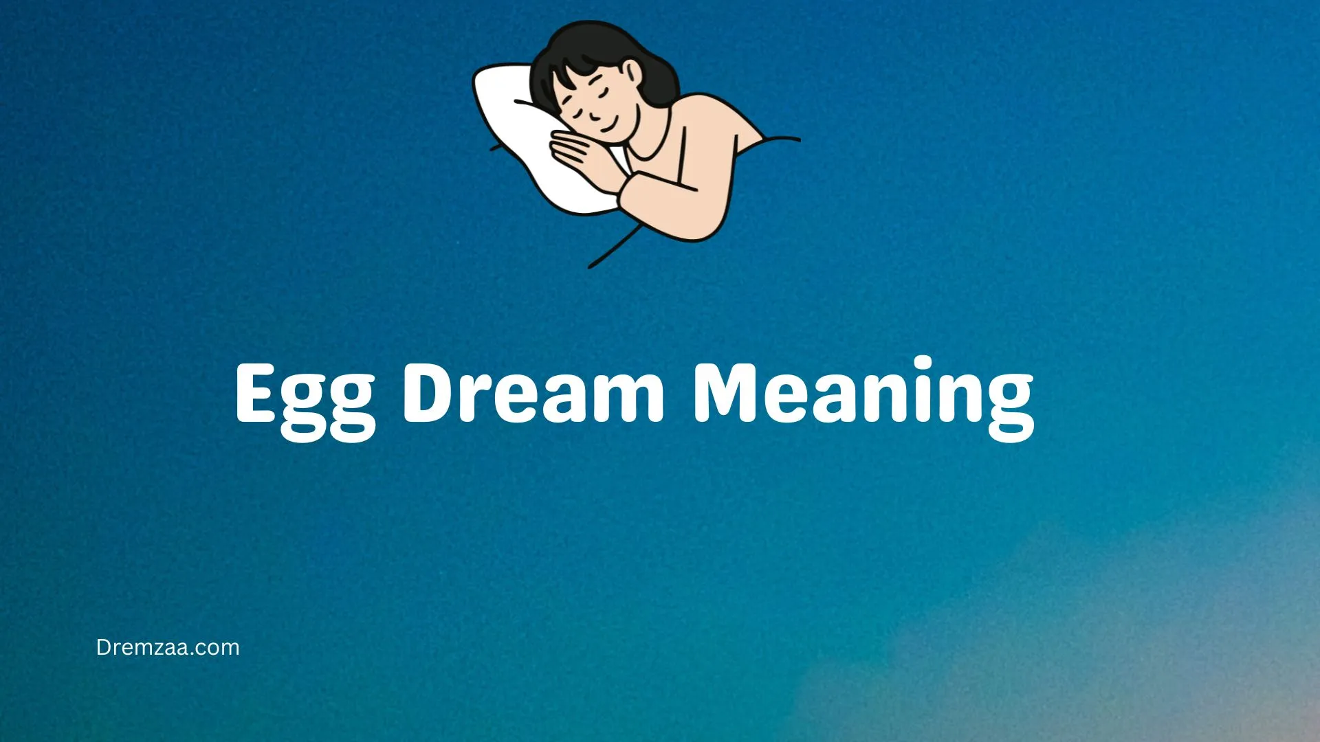 Egg Dream Meaning 