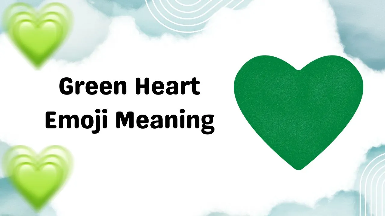 Green Heart Emoji Meaning