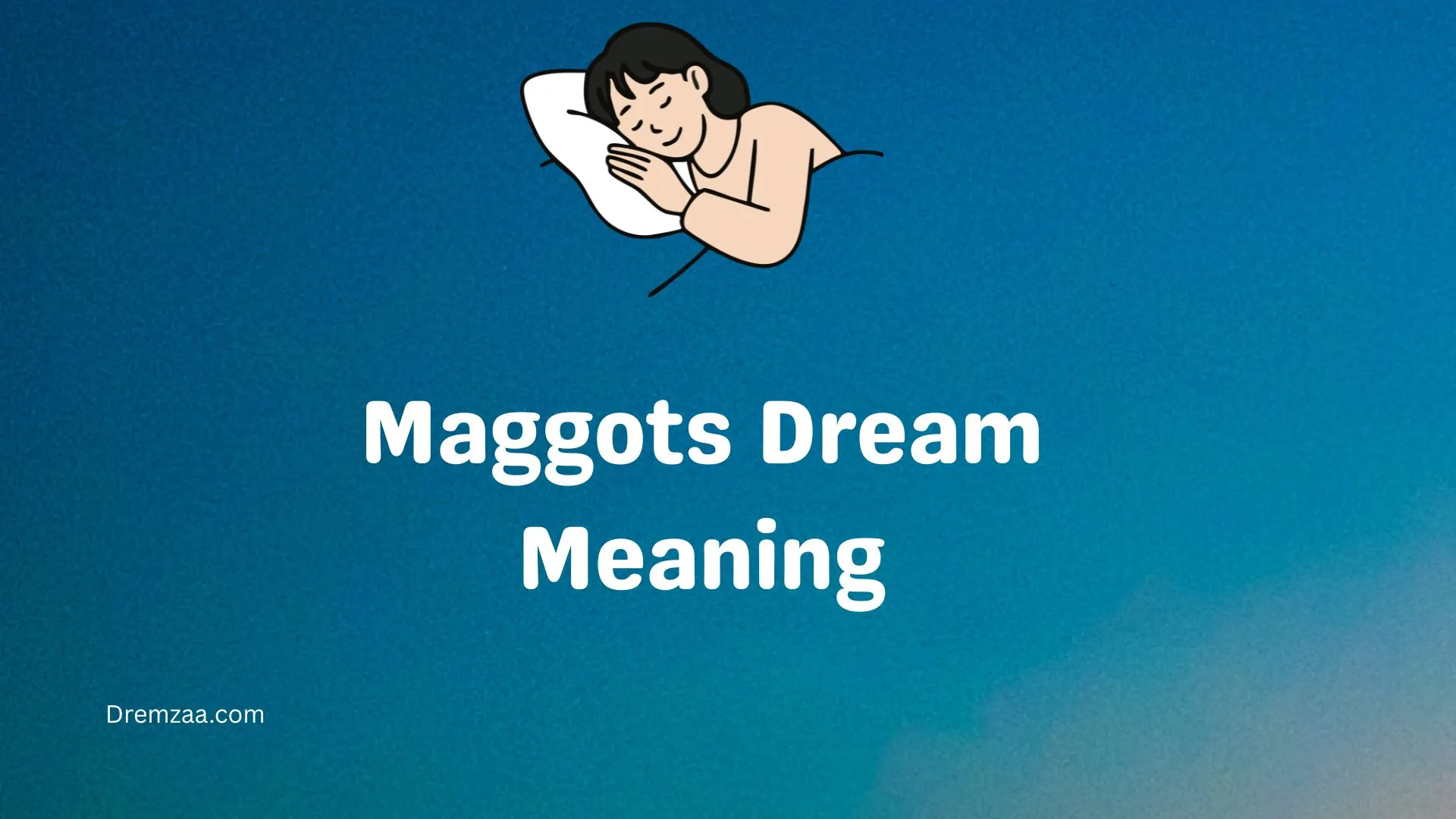 Maggots Dream Meaning