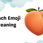 Peach Emoji Meaning