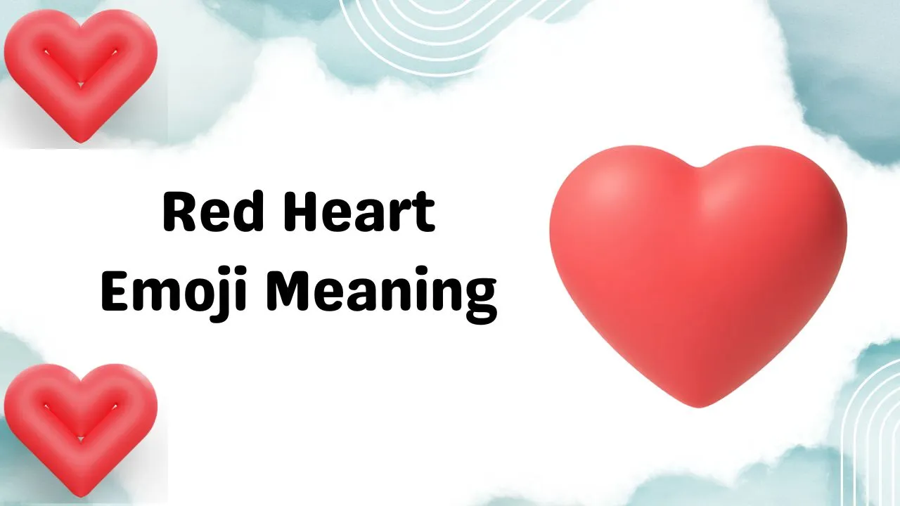 Red Heart Emoji Meaning