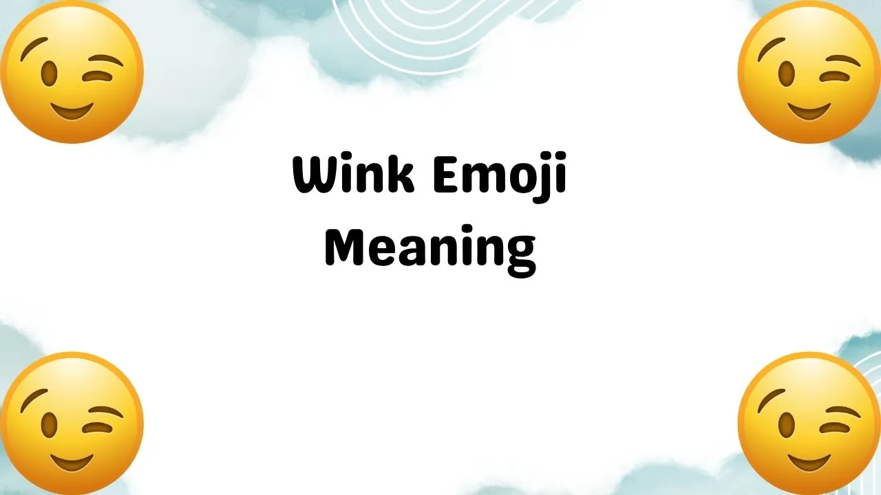 Wink Emoji Meaning