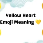 Yellow Heart Emoji Meaning