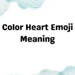 Color Heart Emoji Meaning