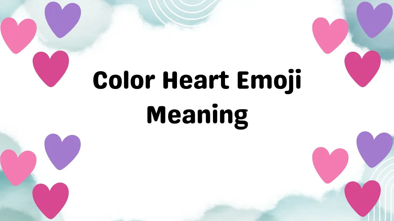 Color Heart Emoji Meaning