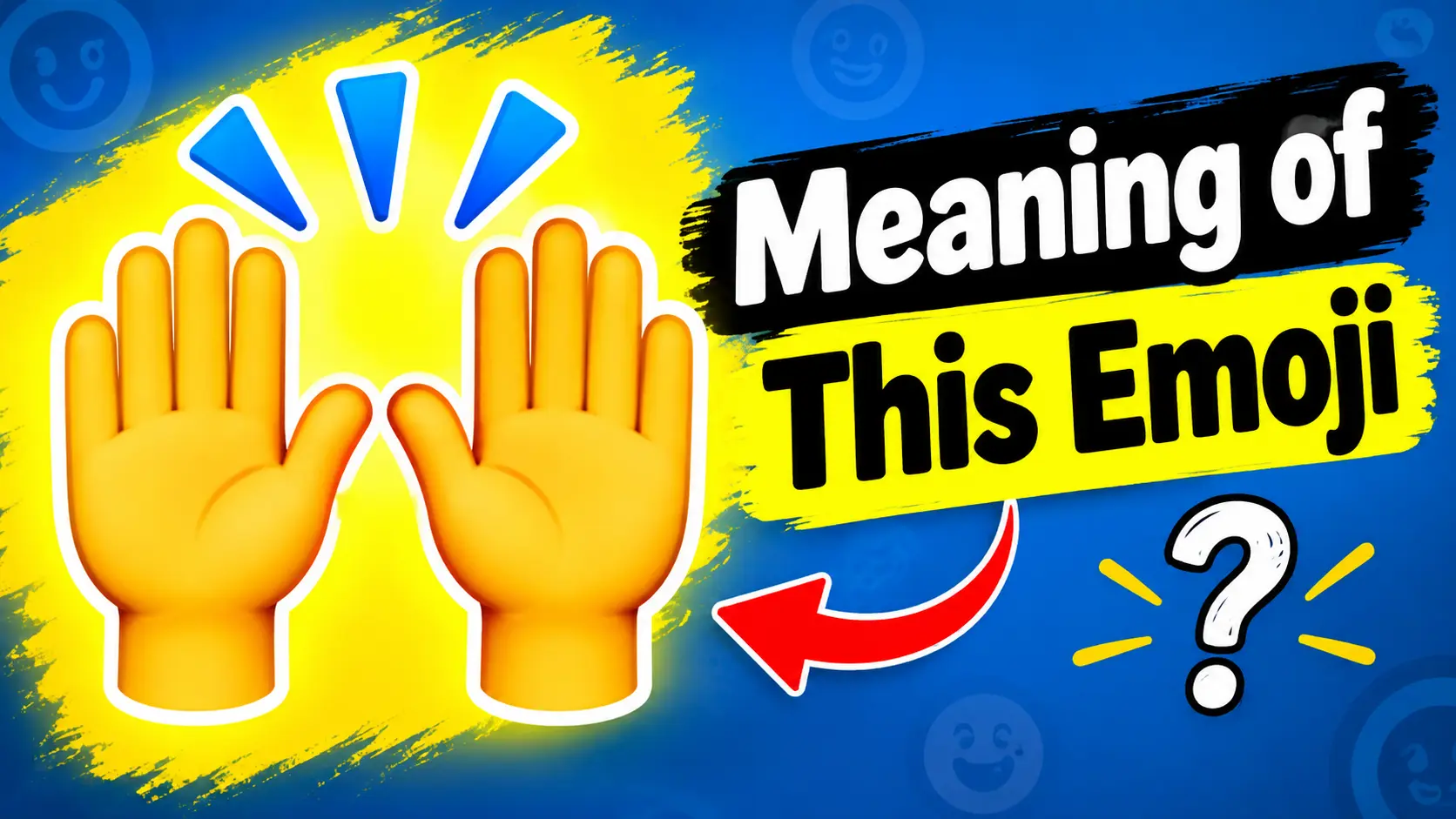 🙌 Meaning of This Emoji