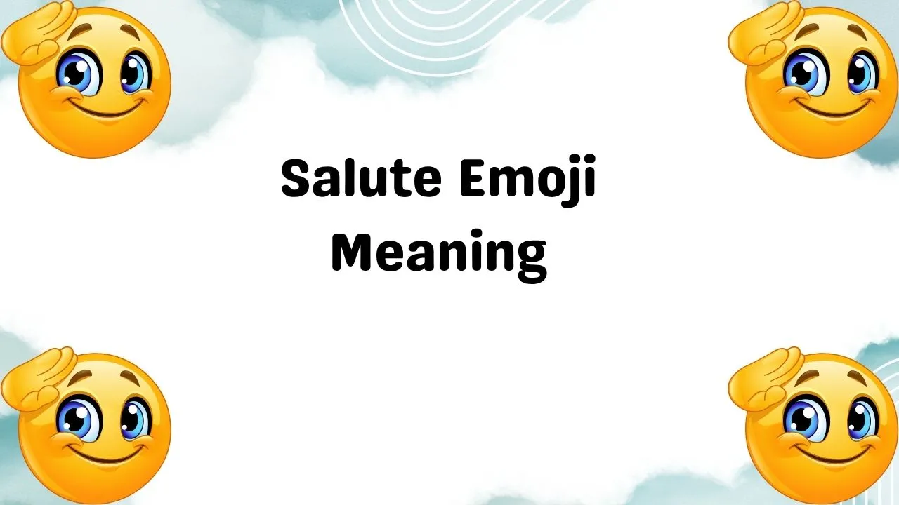 Salute Emoji Meaning