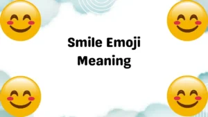 Smile Emoji Meaning