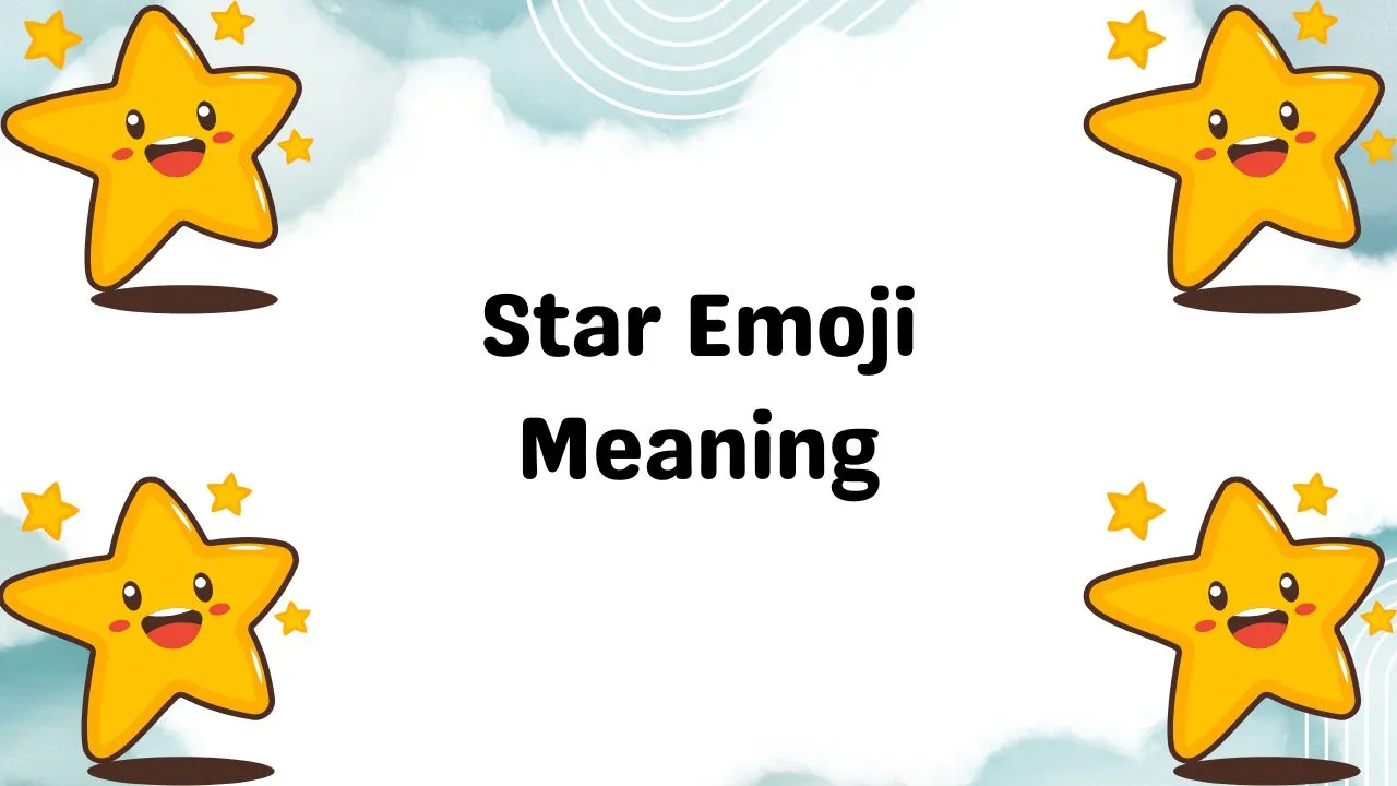 Star Emoji Meaning