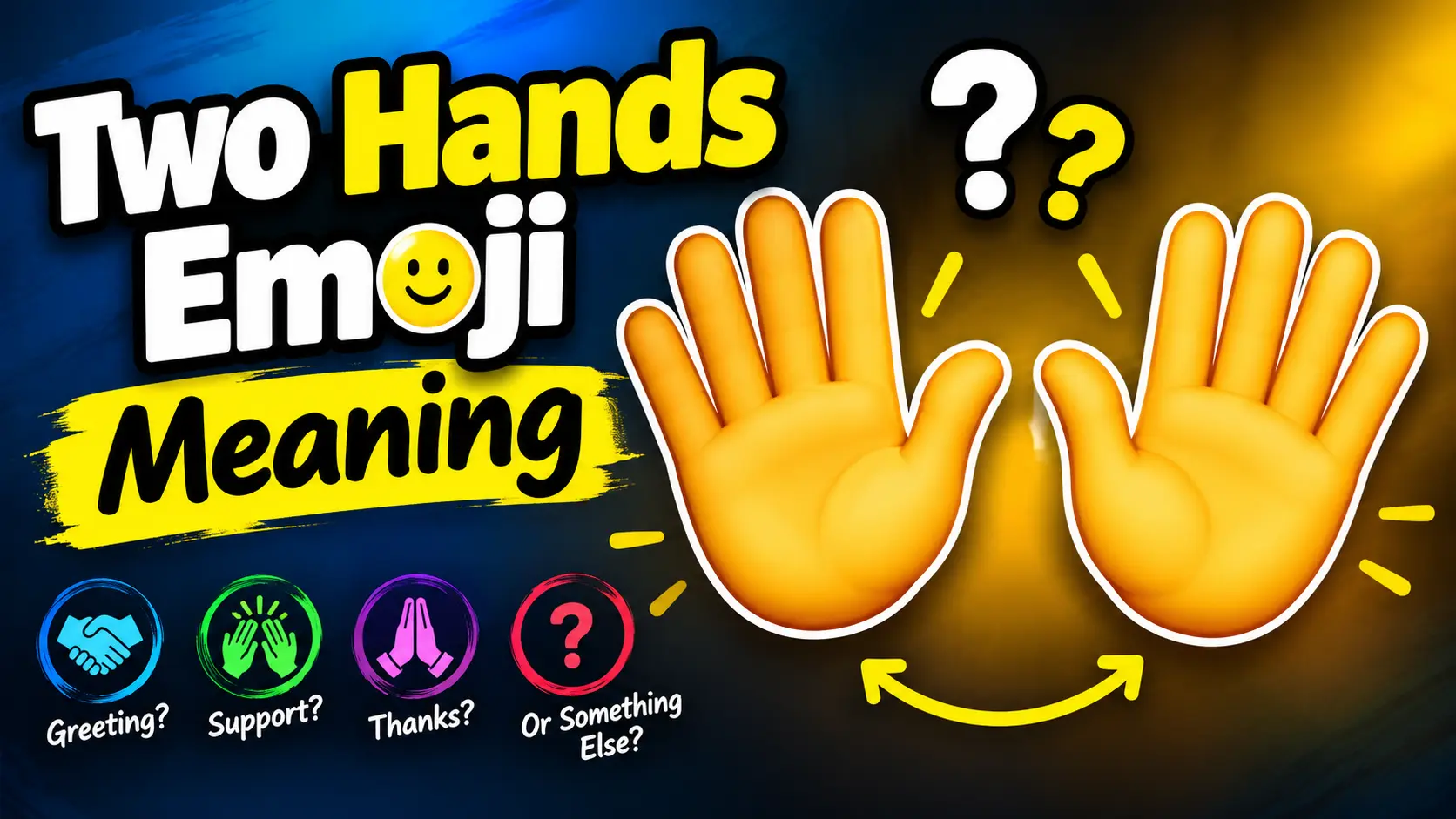 Two Hands Emoji Meaning