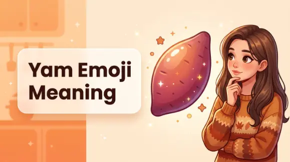 Yam Emoji Meaning