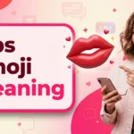 Lips Emoji Meaning